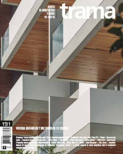 Revista Trama 191: Vivienda unifamiliar y multifamiliar